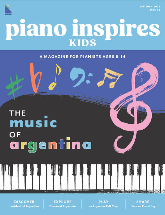 Piano Inspires Kids - Autumn 2023: The Music of Argentina