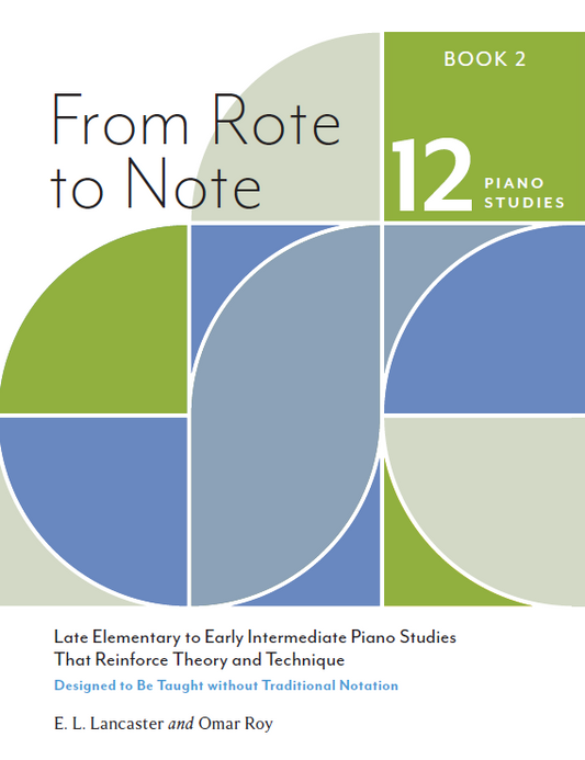 From Rote to Note, Book 2 E.L. Lancaster and Omar Roy