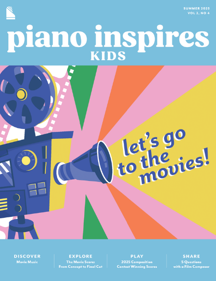 Piano Inspires Kids - Summer 2025: Let's Go to the Movies!